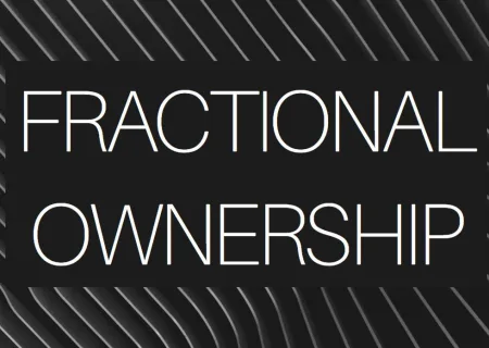Fractional Ownership: The Intelligent Way of Owning Property In Modern Times!